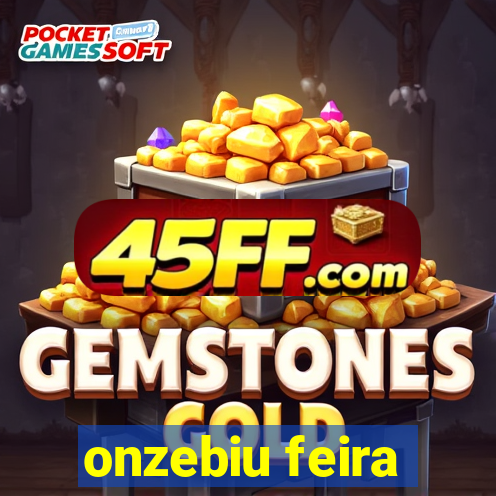 onzebiu feira